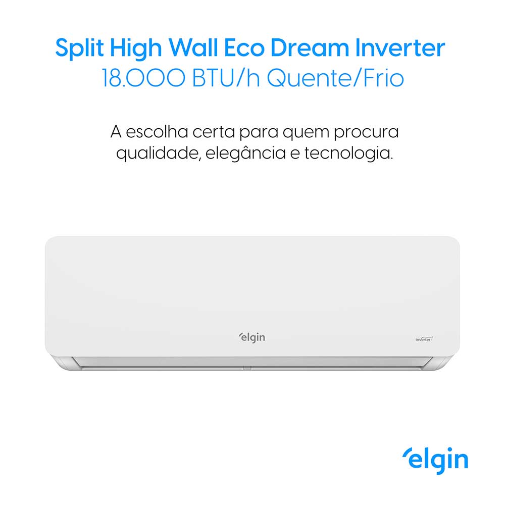 Ar Condicionado Split Hi Wall Inverter Elgin Eco Dream Wi-Fi 18.000 BTU/h Quente/Frio 220v